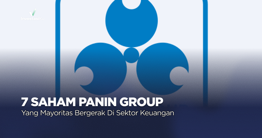 7 Saham Panin Grup, yang Mayoritas Bergerak di Sektor Keuangan ...