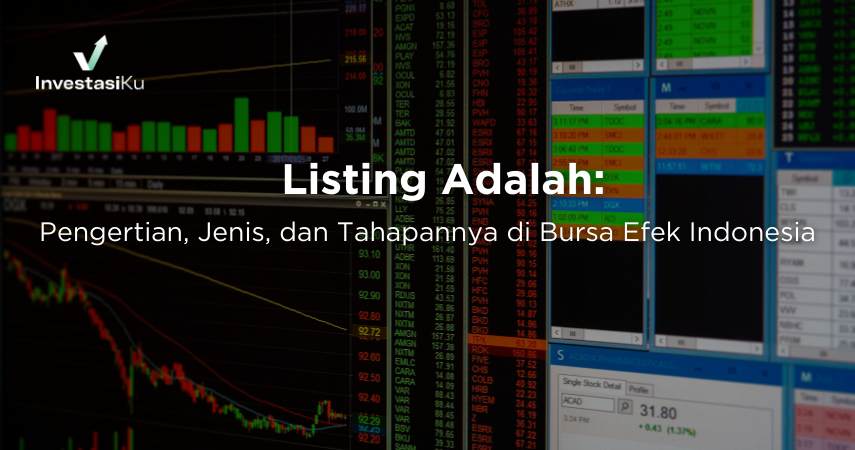 Pengertian, Jenis, dan Tahapan di Bursa Efek Indonesia