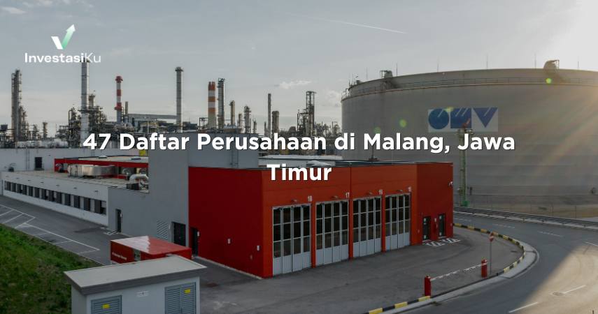 47 Daftar Perusahaan di Malang, Jawa Timur
